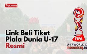 Harga Tiket Vip Piala Dunia U 17 2023